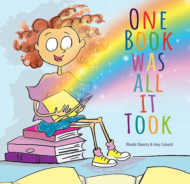 One Book Was All It Took by Wenda Shurety Hardback Book