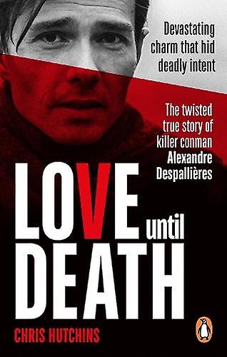 Love Until Death by Chris Hutchins Paperback Book