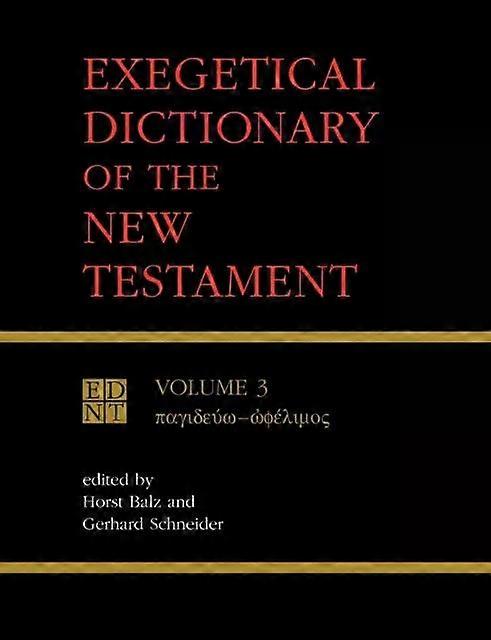 Exegetical Dictionary Of The New Testament