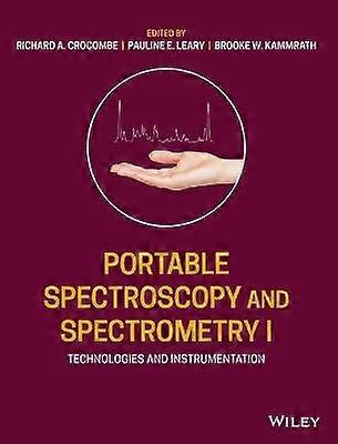 Portable Spectroscopy and Spectrometry Technologies and Instrumentation