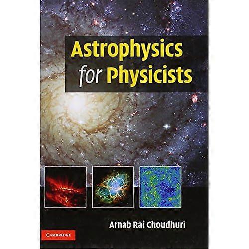 Astrophysics for Physicists