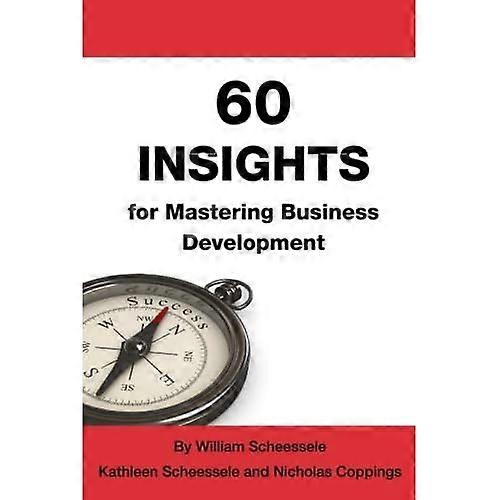 60 Insights for Mastering Business Development