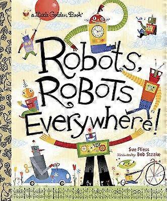 Robots Robots Everywhere!