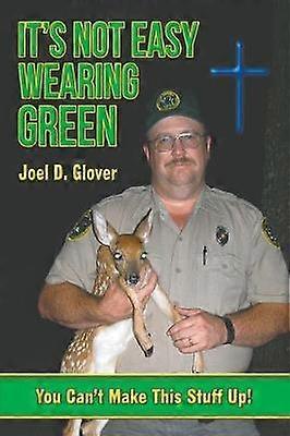 It's Not Easy Wearing Green