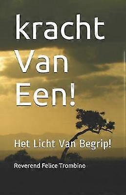 kracht Van Een Het Licht Van Begrip