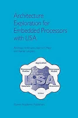 Architectuurverkenning voor embedded processors met LISA