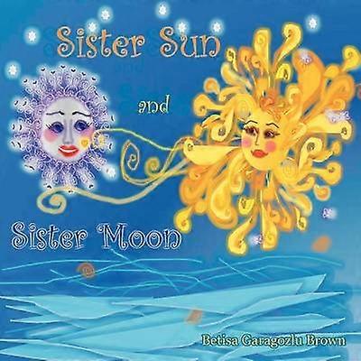 Sister Sun And Sister Moon