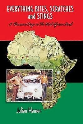 EVERYTHING BITES SCRATCHES and STINGS