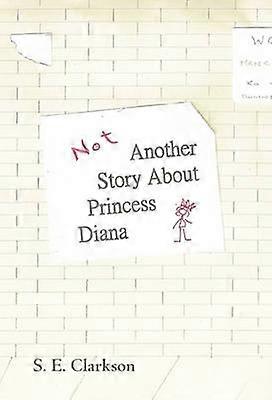 Not Another Story about Princess Diana