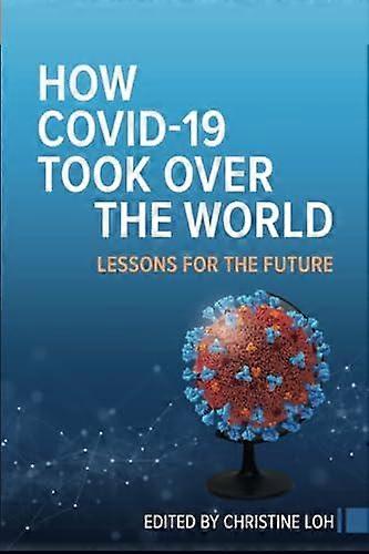 How Covid19 Took Over The World Paperback Book