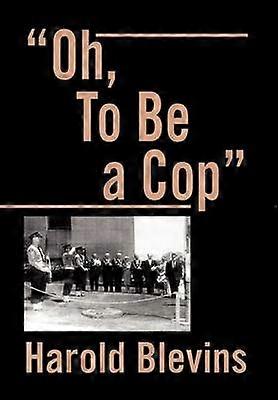 Åh att vara en polis