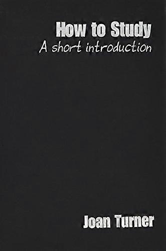 How to Study: A Short Introduction