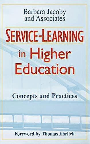 Service Learning in Higher Education: Concepts and Practices
