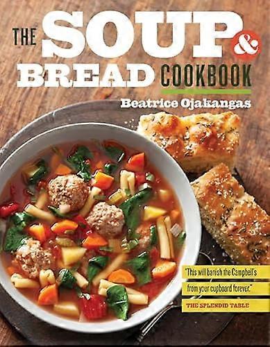 The Soup and Bread Cookbook