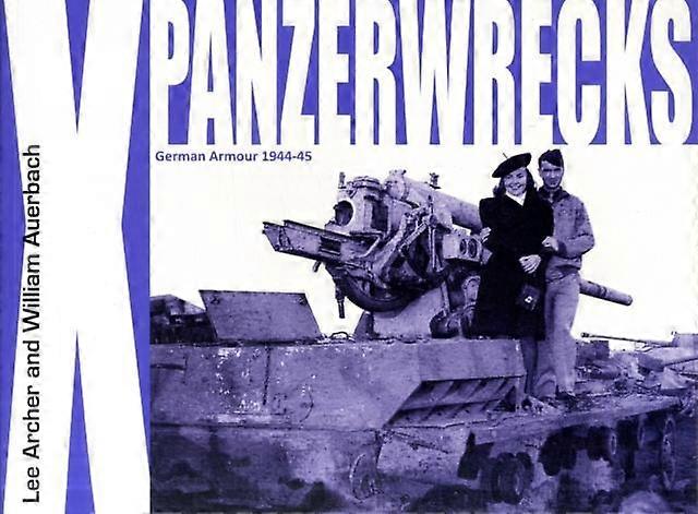Panzerwrecks X - Panzerwrecks Limited