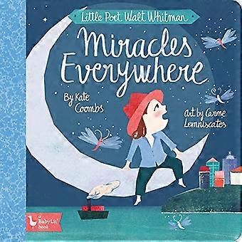 Piccolo Poeta Walt Whitman: Miracoli ovunque