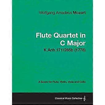 Flötenquartett C-Dur-A Partitur für Flöte, Violine, Viola und Violoncello K.Anh.171/285b (1778)