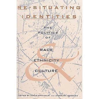 Re-situer les identités : La politique de la Race, l’ethnicité et de la Culture