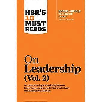 HBR's 10 Debe Leer sobre Liderazgo, Vol. 2 (HBR's 10 Lecturas de Must)