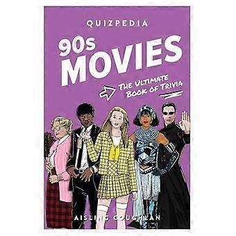 90-luvun elokuvat Quizpedia: Lopullinen Trivia-kirja