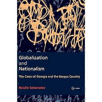 Globalization and Nationalism The Cases of Georgia and the Basque Country