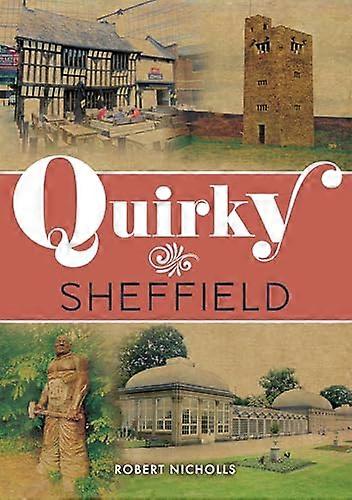 Quirky Sheffield