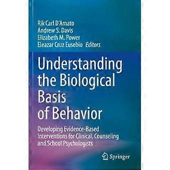 Compreendendo as bases biológicas do comportamento: desenvolvendo intervenções baseadas em evidências - Springer Nature B.V - Brochura - livro em inglês