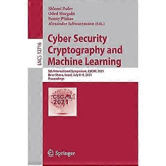 Cyber Security Cryptography And Machine Learning 5th International Symposium - Springer Nature B.V - Paperback - en Book