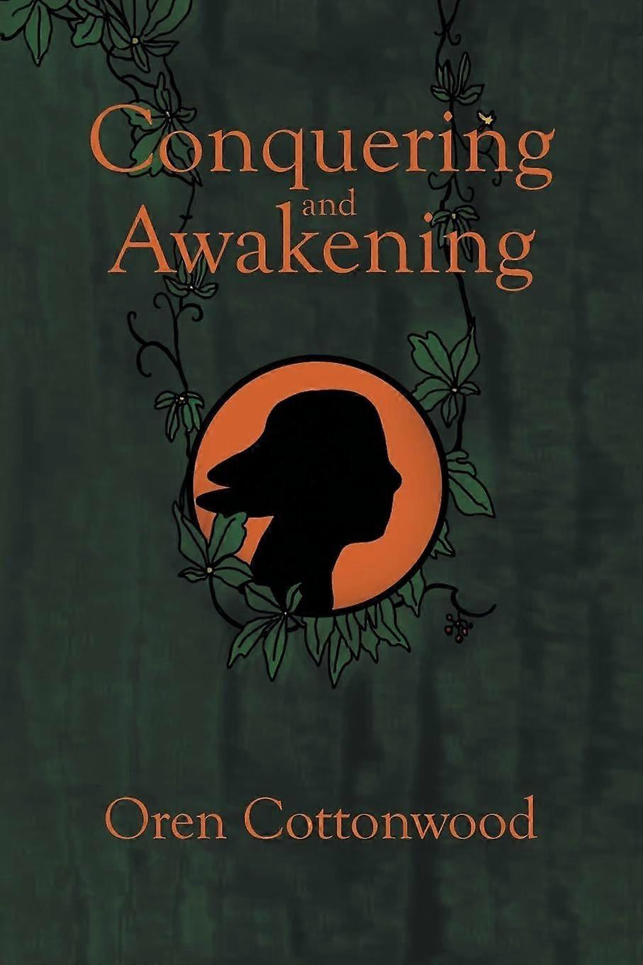 Conquering and awakening