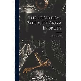 The technical papers of ariya inokuty