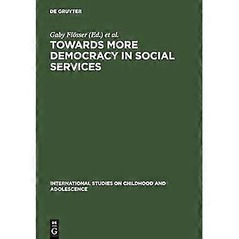 Towards More Democracy in Social Services Models of Culture and Welfare