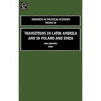 Transitions in Latin America and in Poland and Syria