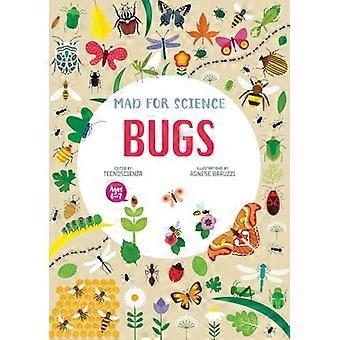 Bugs Mad for Science