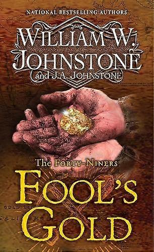 Fool's Gold - J.A. Johnstone