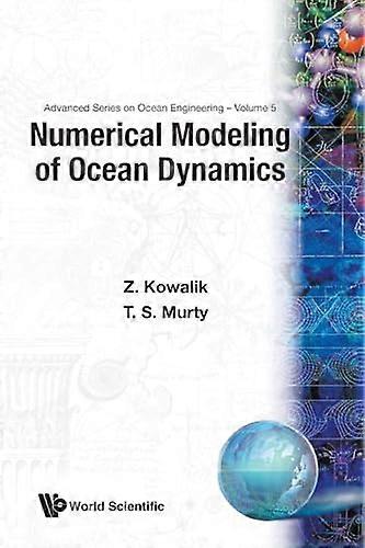 Numerical Modeling Of Ocean Dynamics