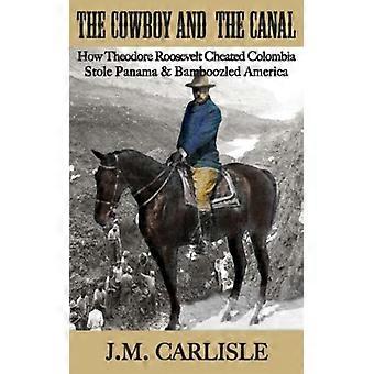 O Cowboy e o Canal - Carlisle - Livro de Bolso - Livro em Inglês - História