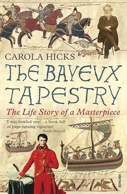 The Bayeux Tapestry by Carola Hicks Paperback