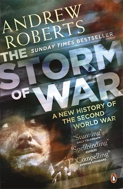 The Storm Of War by Andrew Roberts Paperback Book