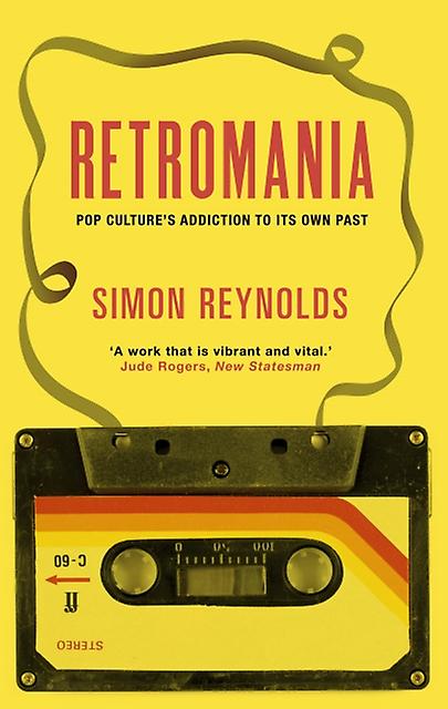 Retromania by Simon Reynolds Paperback Book