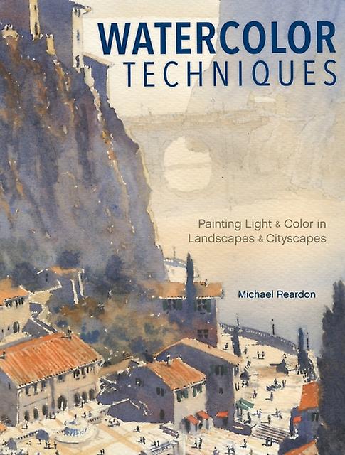 Watercolor Techniques by Michael Reardon Paperback Book