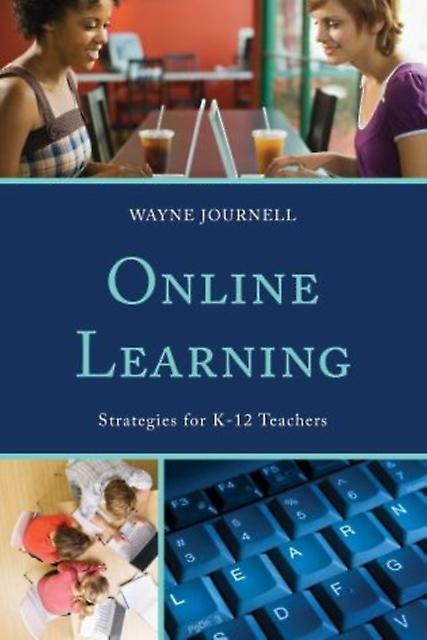 Online Learning by Wayne Journell Paperback Book