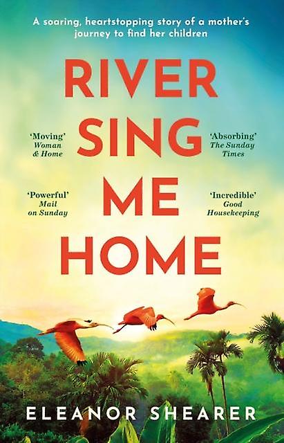 River Sing Me Home by Eleanor Shearer Paperback