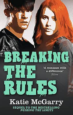 Breaking The Rules by Katie McGarry Paperback Book