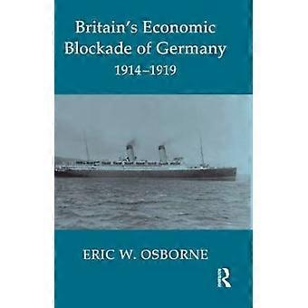Il blocco economico britannico della Germania 1914-1919