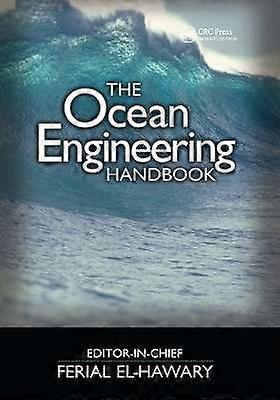 The Ocean Engineering Handbook