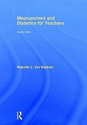 Measurement and Statistics for Teachers