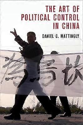 The Art of Political Control in China