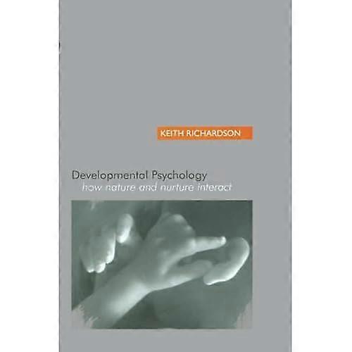 Developmental Psychology: How Nature and Nurture Interact
