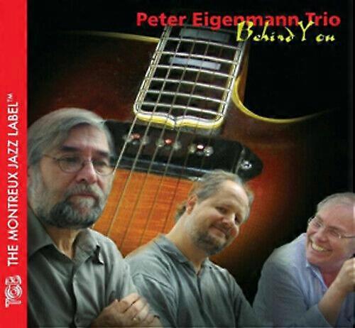 Peter Eigenmann Trio Behind You CD (2011) NEW