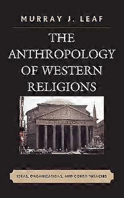The Anthropology of Western Religions